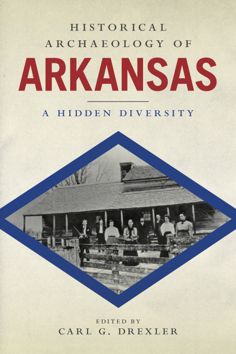 Cover image for book Historical Archaeology of Arkansas