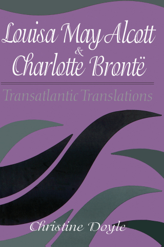 Louisa May Alcott and Charlotte Bronte
