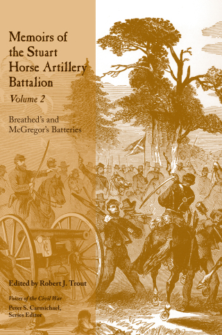Memoirs of the Stuart Horse Artillery Battalion