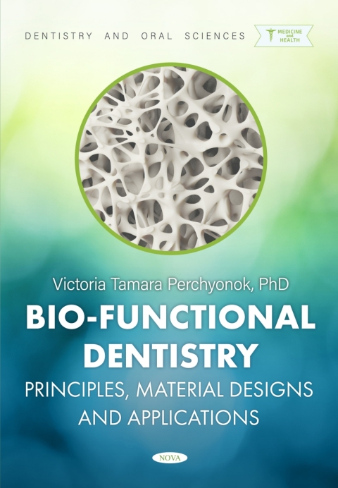 Cover image for book Bio-Functional Dentistry: Principles, Material Designs and Applications