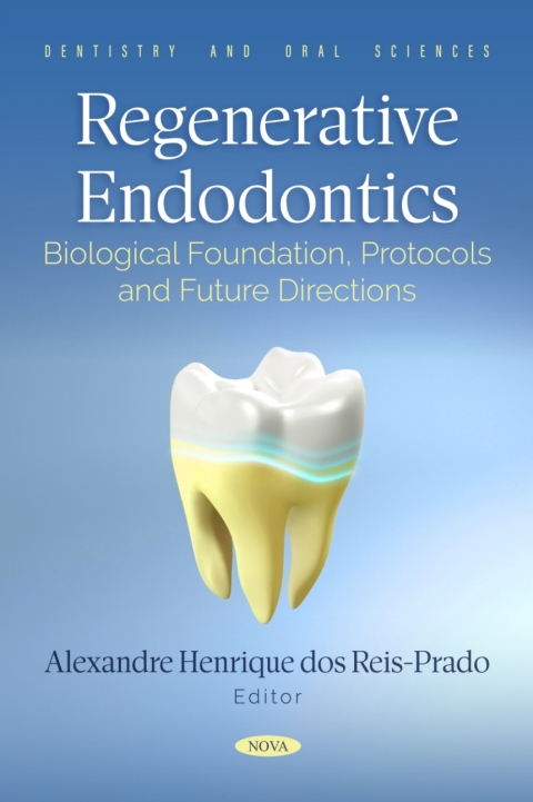 Cover image for book Regenerative Endodontics: Biological Foundation, Protocols and Future Directions