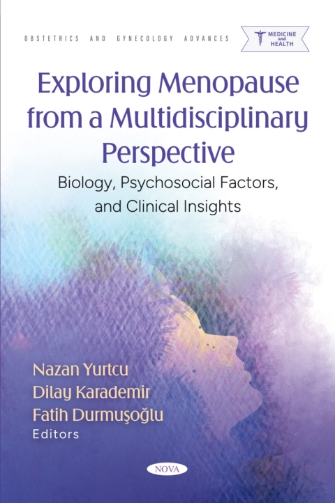 Cover image for book Exploring Menopause from a Multidisciplinary Perspective: Biology, Psychosocial Factors, and Clinical Insights