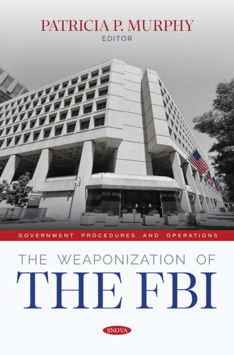 Cover image for book The Weaponization of the FBI