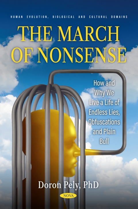 Cover image for book The March of Nonsense: How and Why We Live a Life of Endless Lies, Obfuscations and Plain Bull