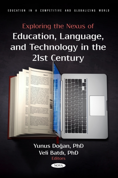 Cover image for book Exploring the Nexus of Education, Language, and Technology in the 21st Century