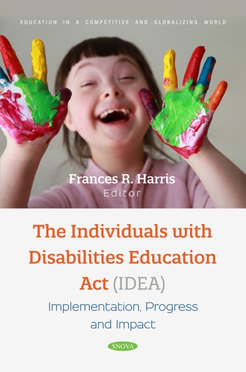 Cover image for book The Individuals with Disabilities Education Act (IDEA): Implementation, Progress and Impact