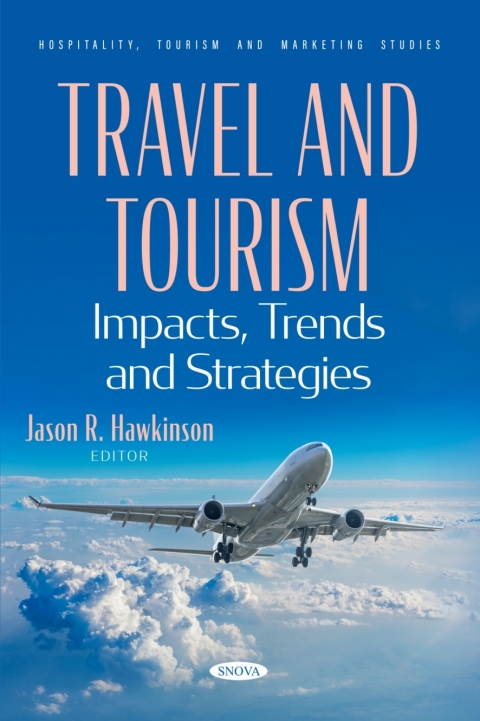 Cover image for book Travel and Tourism: Impacts, Trends and Strategies
