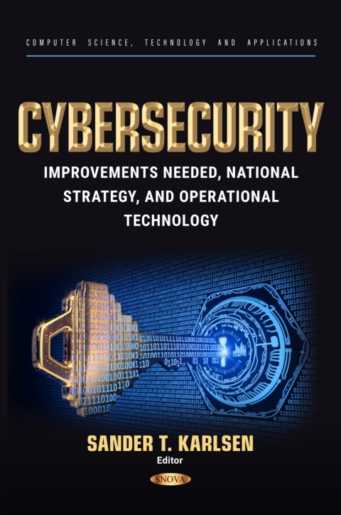 Cover image for book Cybersecurity: Improvements Needed, National Strategy, and Operational Technology