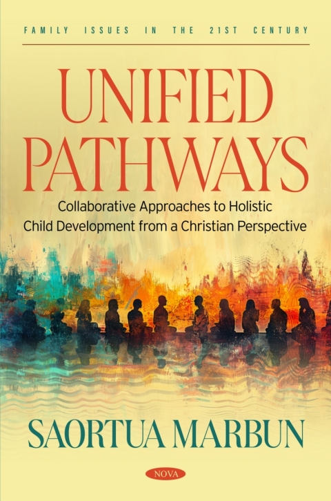 Cover image for book Unified Pathways: Collaborative Approaches to Holistic Child Development from a Christian Perspective