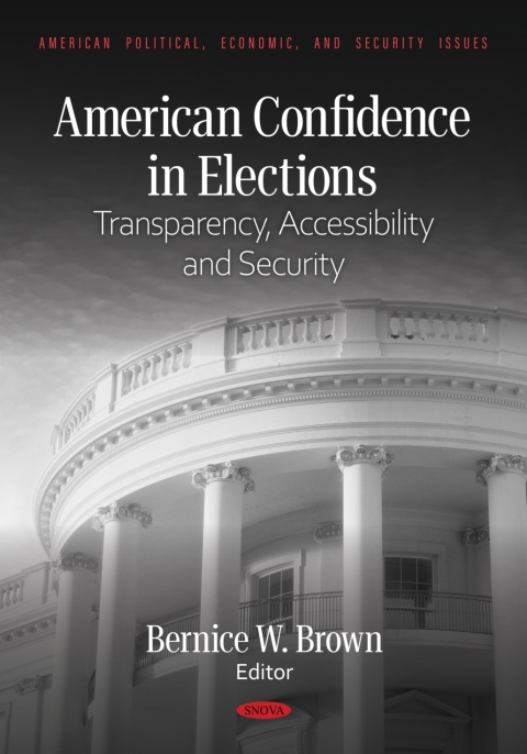 Cover image for book American Confidence in Elections: Transparency, Accessibility and Security