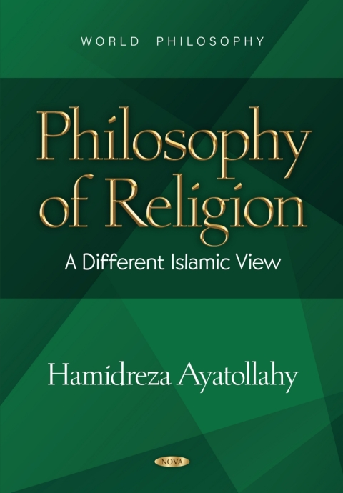 Cover image for book Philosophy of Religion: A Different Islamic View