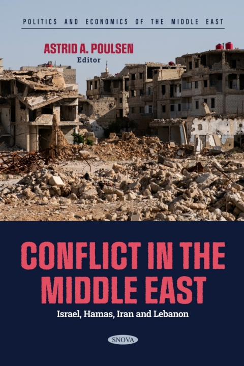 Cover image for book Conflict in the Middle East: Israel, Hamas, Iran and Lebanon