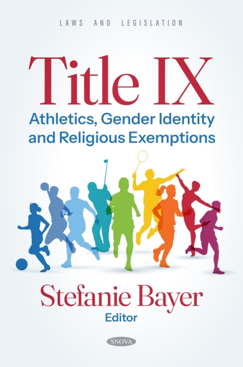 Cover image for book Title IX: Athletics, Gender Identity and Religious Exemptions