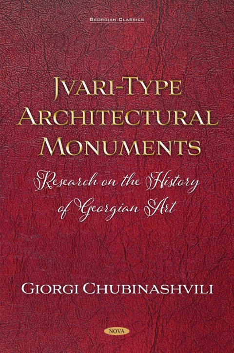 Cover image for book Jvari-Type Architectural Monuments: Research on the History of Georgian Art