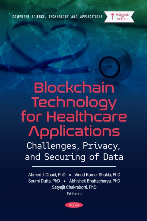 Cover image for book Blockchain Technology for Healthcare Applications: Challenges, Privacy, and Securing of Data