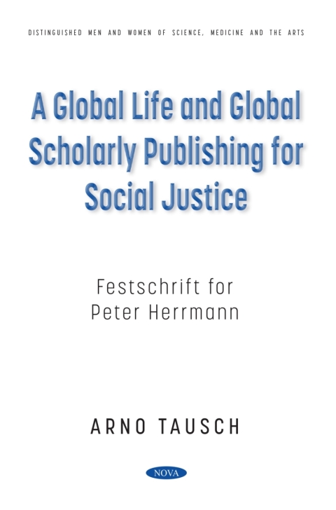Cover image for book A Global Life and Global Scholarly Publishing for Social Justice. Festschrift for Peter Herrmann