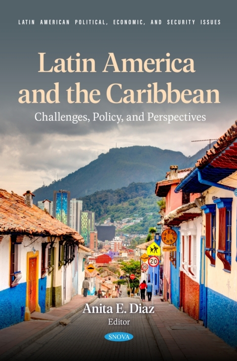 Cover image for book Latin America and the Caribbean: Challenges, Policy, and Perspectives