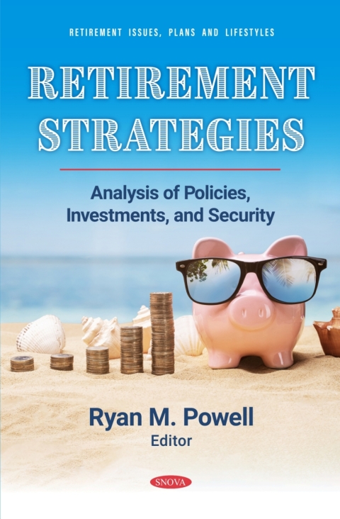 Cover image for book Retirement Strategies: Analysis of Policies, Investments, and Security