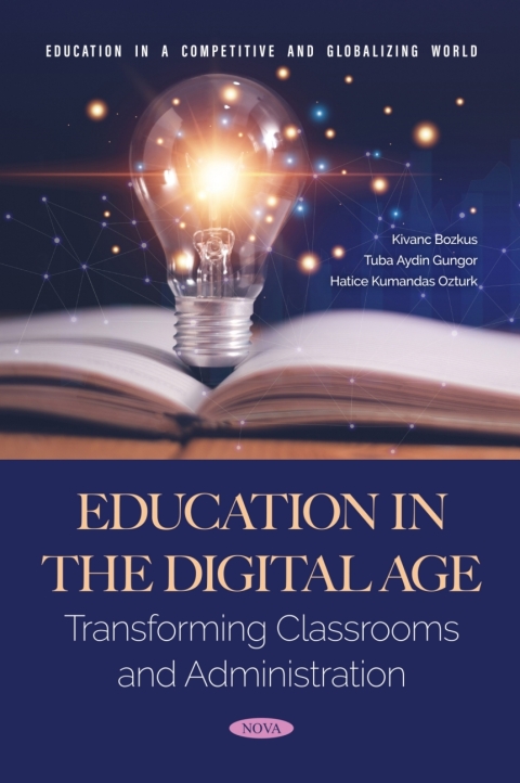 Cover image for book Education in the Digital Age: Transforming Classrooms and Administration