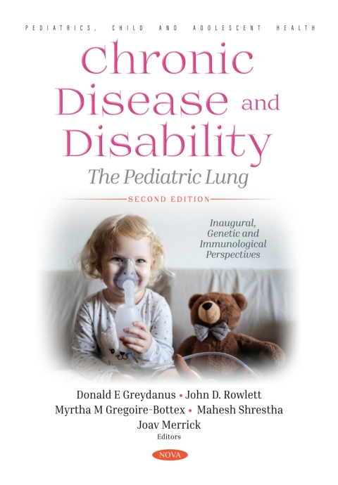 Cover image for book Chronic Disease and Disability: The Pediatric Lung, Second Edition. Inaugural, Genetic and Immunological Perspectives