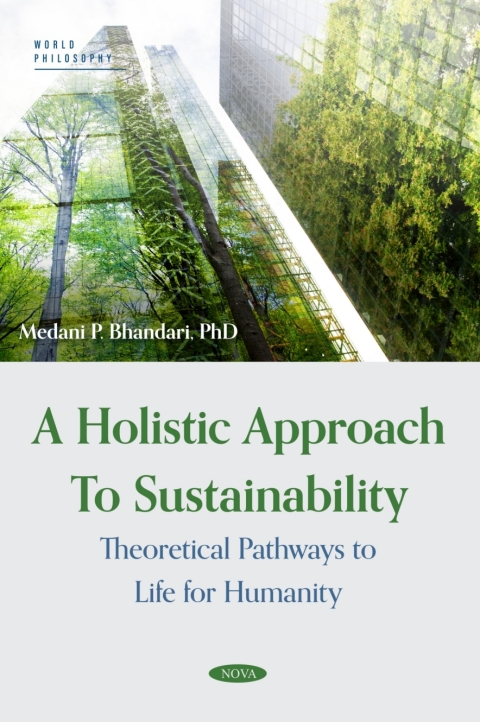 Cover image for book A Holistic Approach to Sustainability - Theoretical Pathways to Life for Humanity