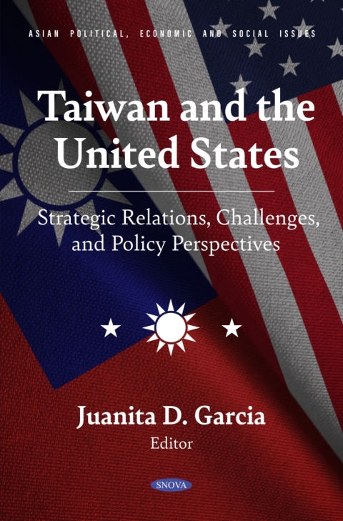 Cover image for book Taiwan and the United States: Strategic Relations, Challenges, and Policy Perspectives