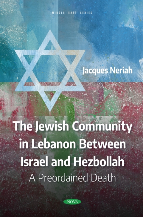 Cover image for book The Jewish Community in Lebanon between Israel and Hezbollah: A Preordained Death