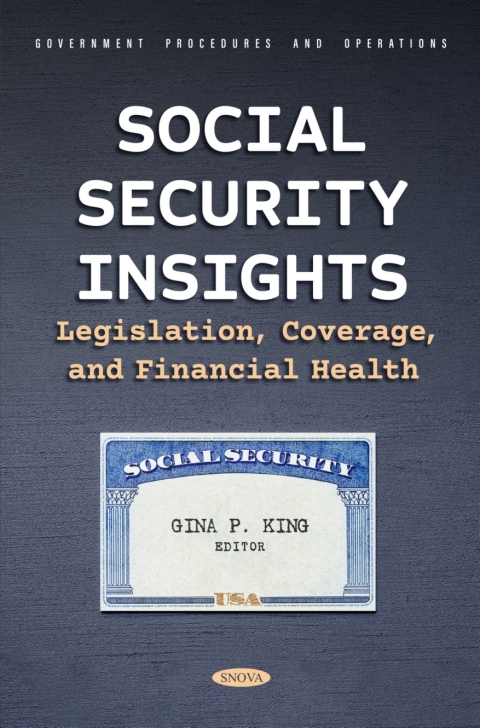 Cover image for book Social Security Insights: Legislation, Coverage, and Financial Health