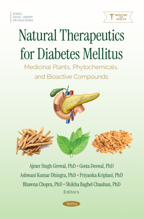 Cover image for book Natural Therapeutics for Diabetes Mellitus: Medicinal Plants, Phytochemicals, and Bioactive Compounds