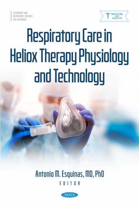 Cover image for book Respiratory Care in Heliox Therapy Physiology and Technology