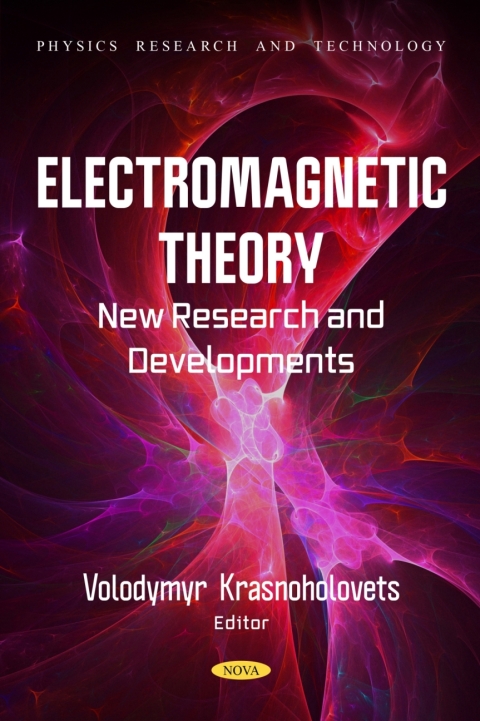 Cover image for book Electromagnetic Theory: New Research and Developments