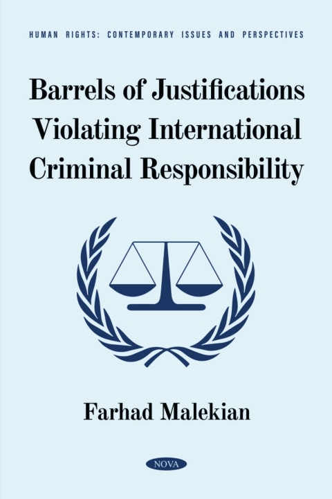 Cover image for book Barrels of Justifications Violating International Criminal Responsibility