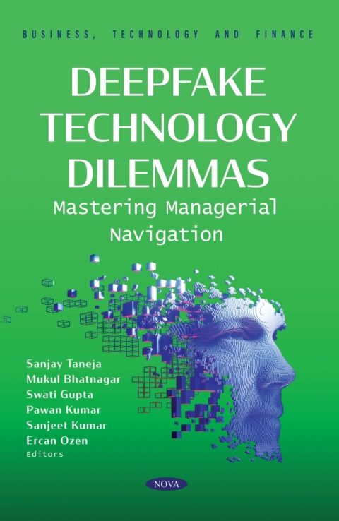Cover image for book Deepfake Technology Dilemmas: Mastering Managerial Navigation