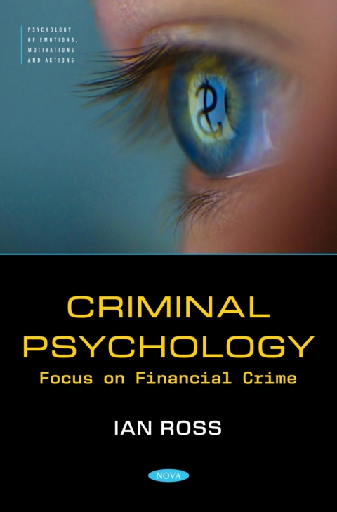 Cover image for book Criminal Psychology: Focus on Financial Crime