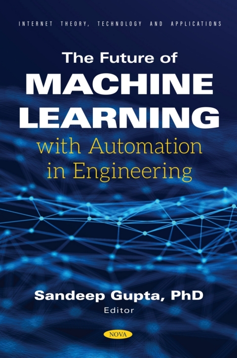 Cover image for book The Future of Machine Learning with Automation in Engineering