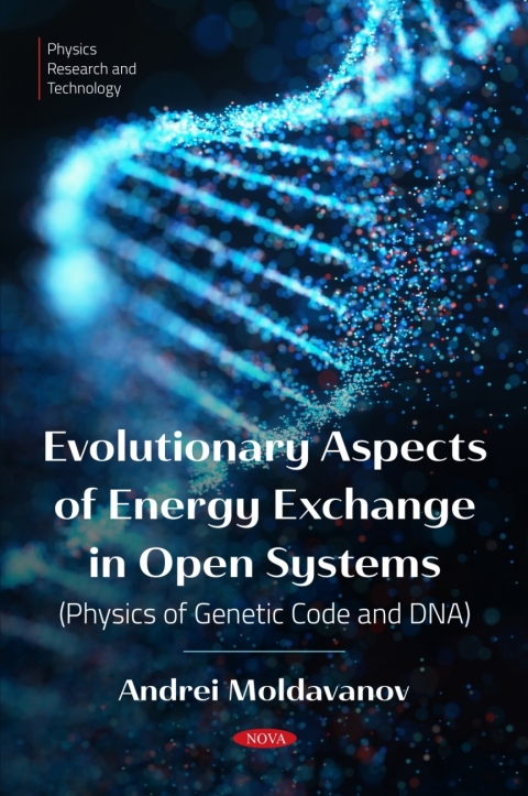 Cover image for book Evolutionary Aspects of Energy Exchange in Open Systems (Physics of Genetic Code and DNA)