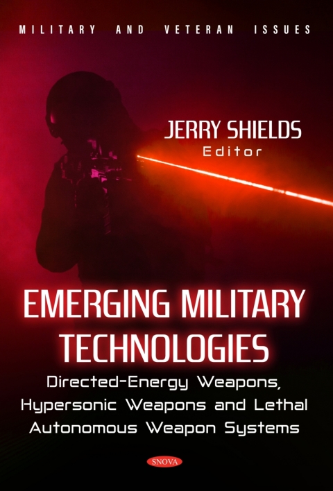 Cover image for book Emerging Military Technologies: Directed-Energy Weapons, Hypersonic Weapons and Lethal Autonomous Weapon Systems