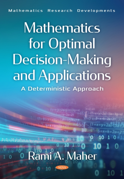 Cover image for book Mathematics for Optimal Decision-Making and Applications: A Deterministic Approach