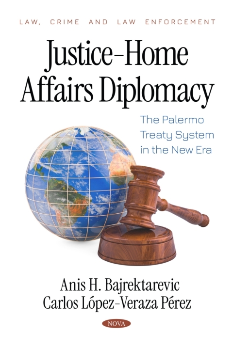 Cover image for book Justice-Home Affairs Diplomacy: The Palermo Treaty System in the New Era
