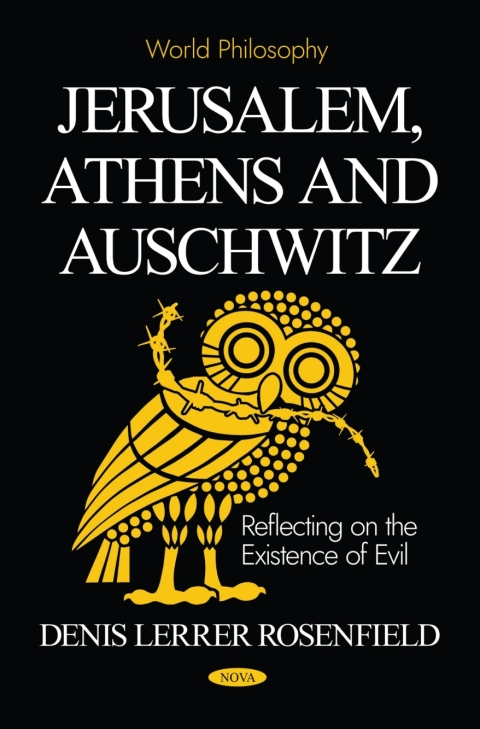 Cover image for book Jerusalem, Athens and Auschwitz: Reflecting on the Existence of Evil