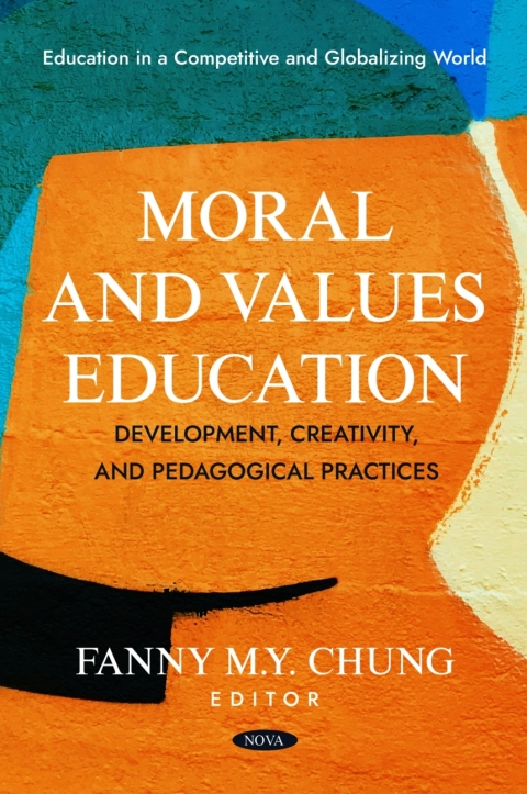 Cover image for book Moral and Values Education: Development, Creativity, and Pedagogical Practices
