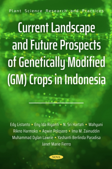Cover image for book Current Landscape and Future Prospects of Genetically Modified (GM) Crops in Indonesia