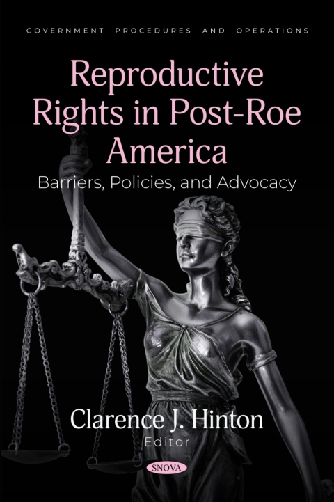 Cover image for book Reproductive Rights in Post-Roe America: Barriers, Policies, and Advocacy