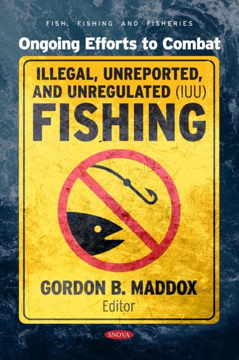 Cover image for book Ongoing Efforts to Combat Illegal, Unreported, and Unregulated (IUU) Fishing