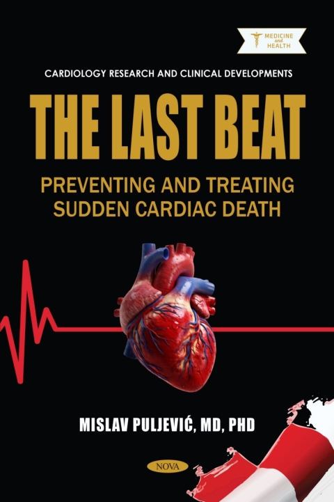 Cover image for book The Last Beat: Preventing and Treating Sudden Cardiac Death