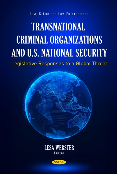 Cover image for book Transnational Criminal Organizations and U.S. National Security: Legislative Responses to a Global Threat
