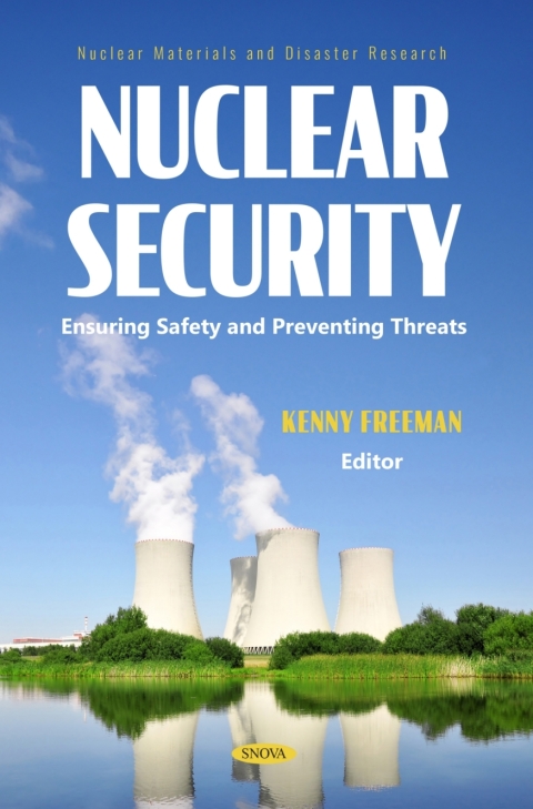 Cover image for book Nuclear Security: Ensuring Safety and Preventing Threats