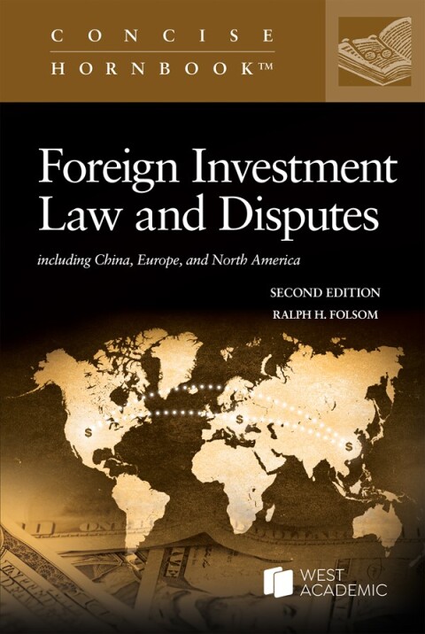 Cover image for book Foreign Investment Law and Disputes including China, Europe, and North America