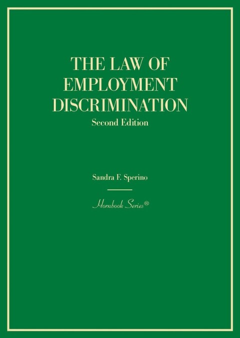 Cover image for book The Law of Employment Discrimination