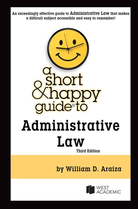 Cover image for book A Short & Happy Guide to Administrative Law